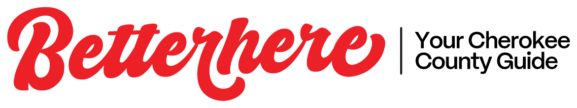 Betterhere, Your Cherokee County Guide